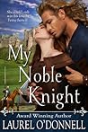 My Noble Knight (My Knight, #1) My Noble Knight (My Knight, #1)