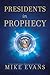 Presidents In Prophecy