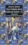 Une histoire de la science-fiction, 5: 1950-2000, la science-fiction française