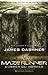 Maze Runner by James Dashner