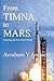 From Timna to Mars