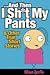 And Then I Shit My Pants by Allison Sciulla