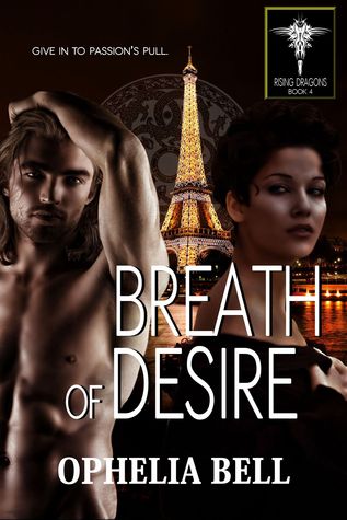 Breath of Desire (Rising Dragons, #4)