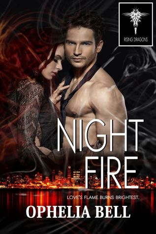 Night Fire (Rising Dragons, #0.5)