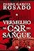 Vermelho da Cor do Sangue (...