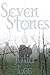 Seven Stones by Julia  Lee