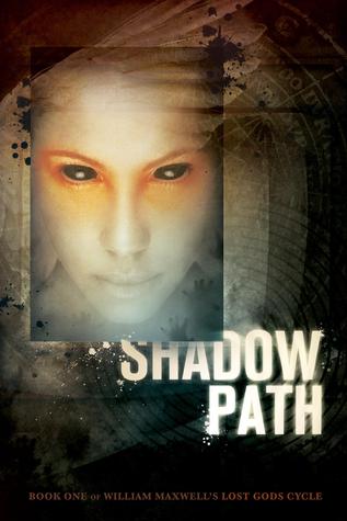 Shadowpath (The Lost Gods Cycle Book 1)