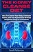 The Kidney Cleanse Diet