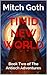 Timid New World: Book Two of The Antioch Adventures (The Antioch Adventures Serial 2)