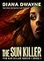 The Sun Killer (The Sun Killer, #1)