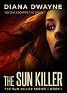 The Sun Killer (The Sun Killer, #1)