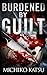 Burdened By Guilt