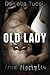 Old Lady (Iron Disciples MC #2)