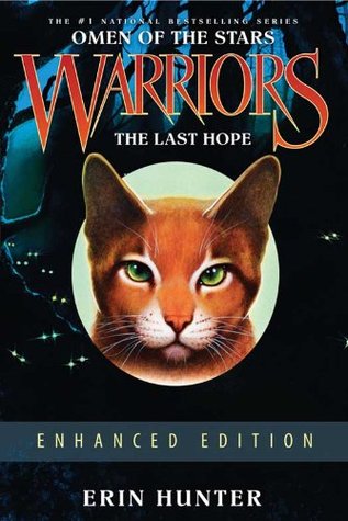 The Last Hope (Warriors: Omen of the Stars, #6)
