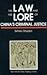 The Law and the Lore of China's Criminal Justice by Sidney Shapiro