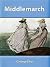 Middlemarch by George Eliot Middlemarch by George Eliot