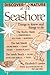 Discover Nature at the Seashore (Discover Nature Series): Things to Know and Things to Do
