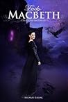 Lady Macbeth by Melanie Karsak