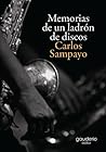 Memorias de un Ladrón de discos (Aventuras del Ladrón de discos, #1)