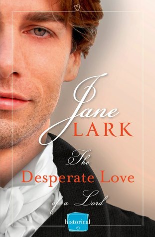 The Desperate Love of a Lord (Marlow Intrigues, #3.5)