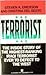 Terrorist: The Inside Story of the Highest-Ranking Iraqi Terrorist Ever to Defect to the West