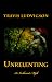 Unrelenting A Northwoods Myth