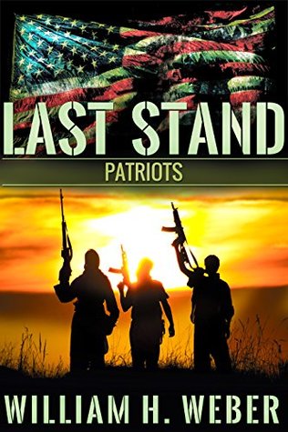 Last Stand: Patriots (Last Stand # 2)