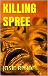 KILLING SPREE (Horror, Haunted Houses and Curses Book 1) KILLING SPREE (Horror, Haunted Houses and Curses Book 1)