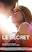 Le Secret (Jeux Dangereux, #2)