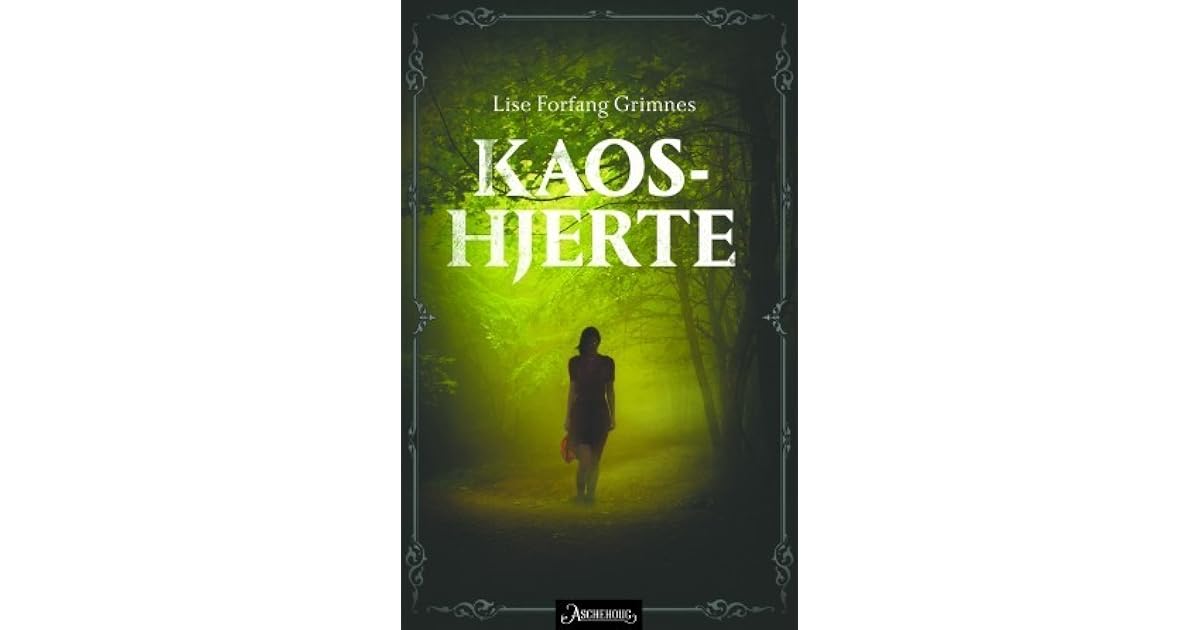 Kaoshjerte Kaoshjerte 1 By Lise Forfang Grimnes