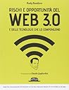Rischi e opportunità del web 3.0 e delle tecnologie che lo co... by Rudy Bandiera