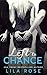 Left to Chance (Trinity Love, #1)
