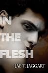In the Flesh