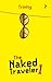 The Naked Traveler (Naked Traveler, #1)