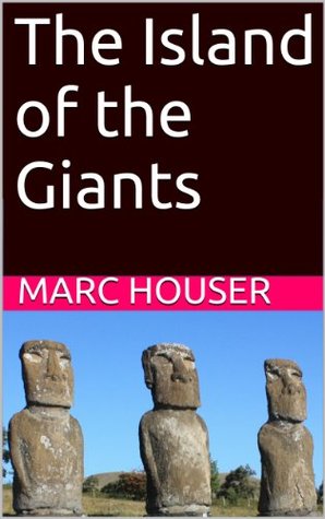 The Island of the Giants (Kindle Edition)