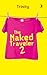 The Naked Traveler 2 (Naked Traveler, #2)