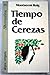 Tiempo de Cerezas