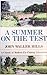 A Summer on the Test