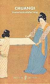 Chuanqi: Storie fantasiche Tang (Paperback)