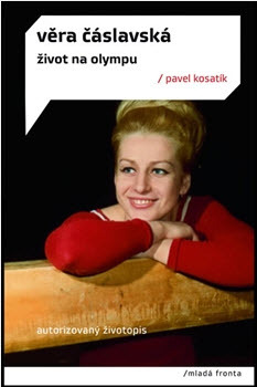 Věra Čáslavská - Život na Olympu