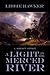 A Light in the Merced River (Short Story)