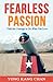 Fearless passion: find the ...