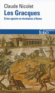 Les Gracques . Crise agraire et révolution à Rome