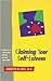 Claiming Your Self-Esteem: A Guide Out of Codependency, Addiction, and Other Useless Habits