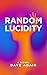 Random Lucidity