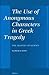 The Use of Anonymous Characters in Greek Tragedy: The Shaping of Heroes (Mnemosyne, Supplements, 344)