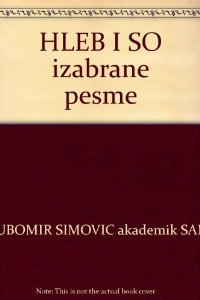 Hleb i so: izabrane pesme