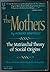 The Mothers: the Matriarcha...