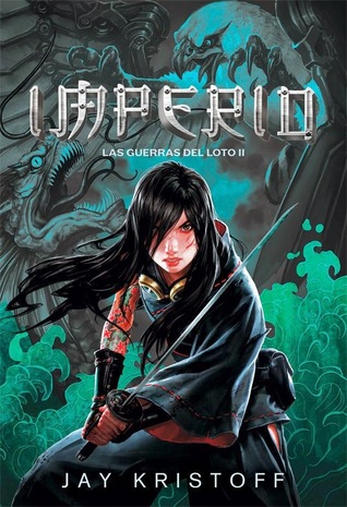 Imperio (Las guerras del loto, #2)
