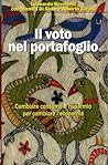 Il voto nel portafoglio: Cambiare consumo e risparmio per cambiare l'economia